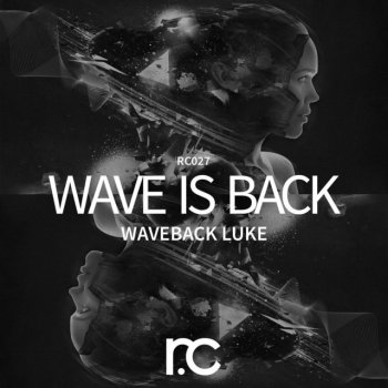 Waveback Luke Wave Is Back