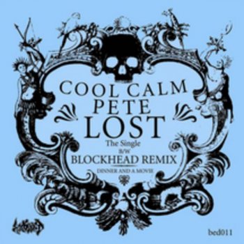 Cool Calm Pete Lost - Blockhead Remix (Instrumental)