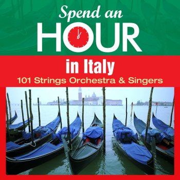 101 Strings Orchestra feat. Singers Ciao, Ciao Bambino
