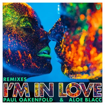 Paul Oakenfold feat. Aloe Blacc & blklght I'm in Love - Blklght Remix
