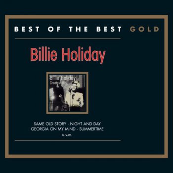 Billie Holiday feat. Eddie Heywood and His Orchestra Georgia On My Mind