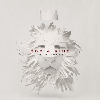 Zach Neese God & King