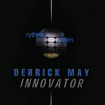 Derrick May Wiggin' (Juan Atkins Mix)