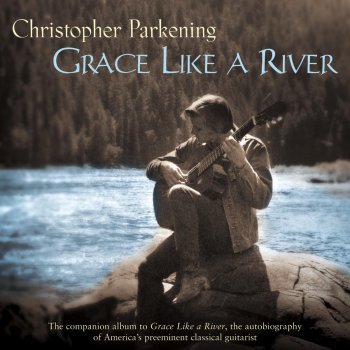 Christopher Parkening Concerto for 2 Violins: II. Reflections