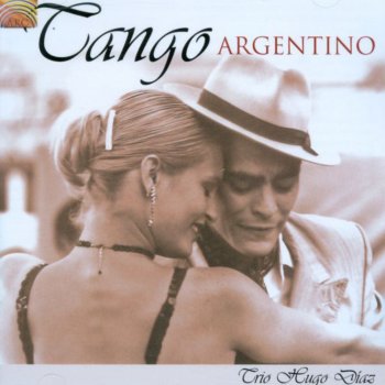Francisco Canaro feat. Trio Hugo Diaz Tiempos Viejos