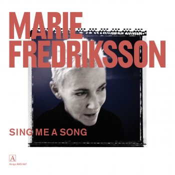 Marie Fredriksson Sing Me a Song