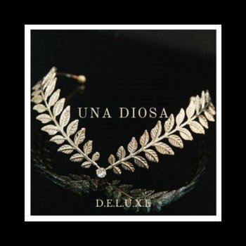 Deluxe Una Diosa