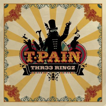T-Pain Welcome to Thr33 Ringz