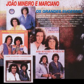 Joao Mineiro & Marciano Chuvas De Maio (Los Aguaceros De Mayo)