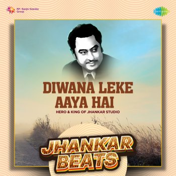 Kishore Kumar Diwana Leke Aaya Hai (Jhankar Beats)