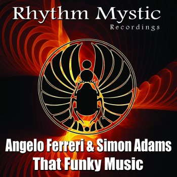 Angelo Ferreri feat. Simon Adams That Funky Music