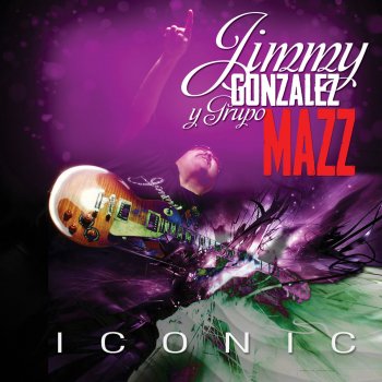 Jimmy Gonzalez y Grupo Mazz A Ella