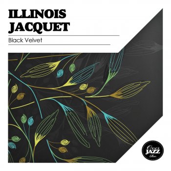 Illinois Jacquet Jacquet Jumps