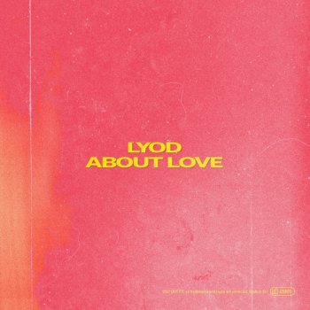 LYOD About Love