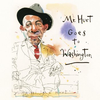 Mississippi John Hurt Trouble I've Had All My Day