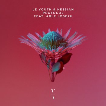 Le Youth feat. Hessian & Able Joseph Protocol (feat. Able Joseph)