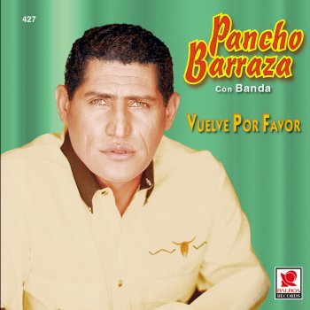 Pancho Barraza No Volvere