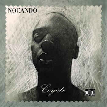 Nocando feat. Mr. Muthafuckin eXquire Every Color