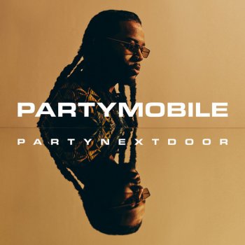 PARTYNEXTDOOR feat. Drake LOYAL (feat. Drake)