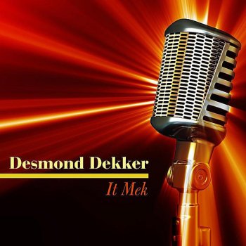 Desmond Dekker For Once in My Life