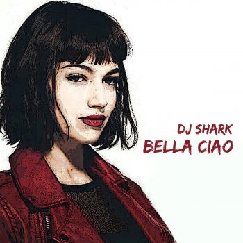 DJ Shark Bella Ciao
