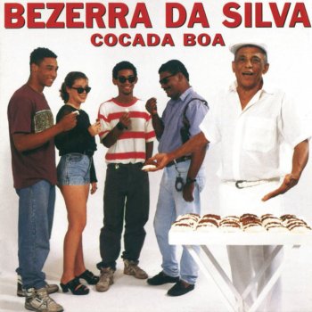 Bezerra Da Silva feat. Genaro Veneno de Peçonha