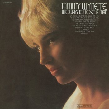 Tammy Wynette He'll Never Take the Place of You