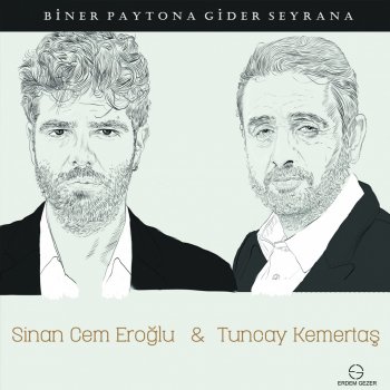 Sinan Cem Eroglu feat. Tuncay Kemertaş Biner Paytona Gider Seyrana