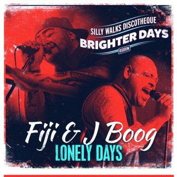 Fiji feat. J Boog & Silly Walks Discotheque Lonely Days