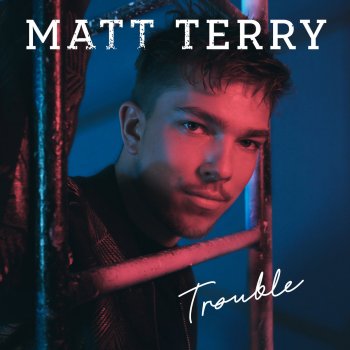 Matt Terry The Thing About Love