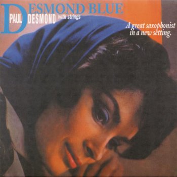 Paul Desmond Ill Wind (You're Blowin' Me No Good)