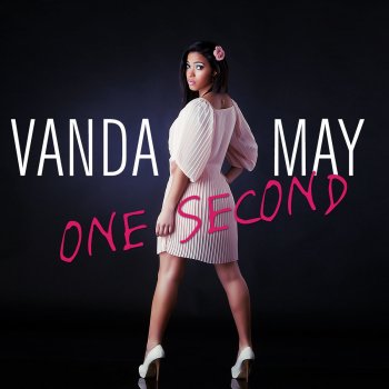 Vanda May One Second