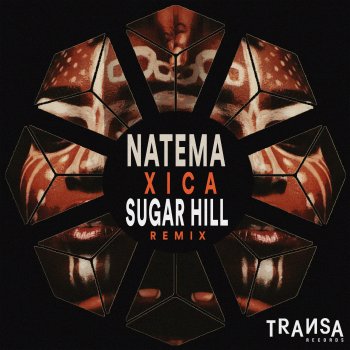 Natema Xica (Sugar Hill Remix)