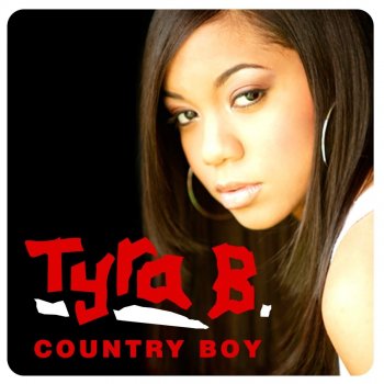 Tyra B Country Boy