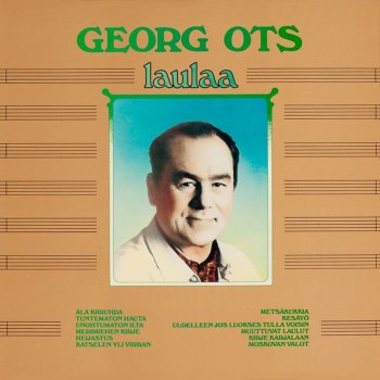 Georg Ots Muuttuvat laulut