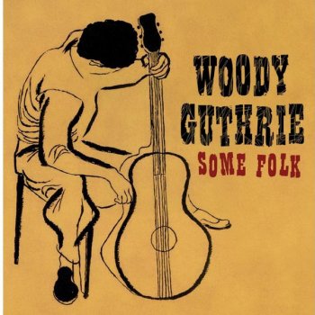 Woody Guthrie Old Joe Clark/Beaumont Rag