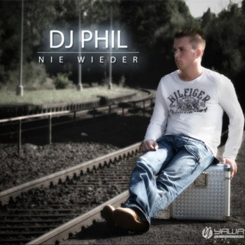 DJ Phil Nie Wieder (Club Mix)