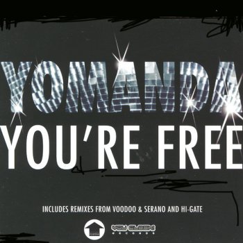 Yomanda You're Free (radio edit)