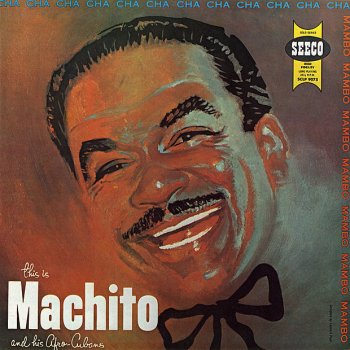 Machito & His Afro-Cubans Relax And Mambo