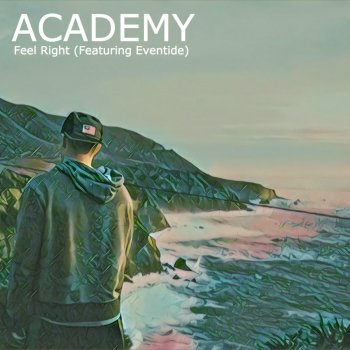 ACADEMY feat. Eventide Feel Right