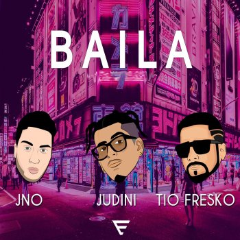 Judini feat. JNO & Tio Fresko Baila