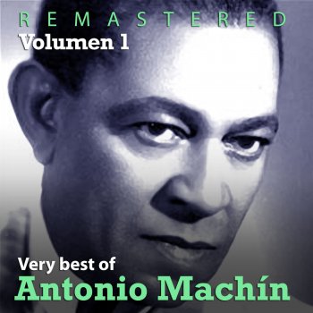 Antonio Machín Madrecita - Remastered