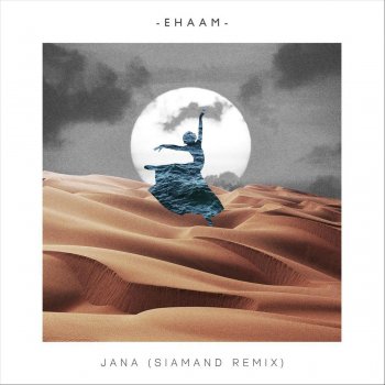 Ehaam Jana (Siamand Remix)