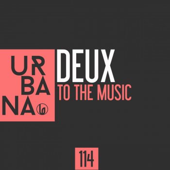 Deux To the Music