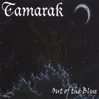 Tamarak Out of the Blue