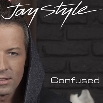 Jay Style Confused (Groovy Mix Edit)