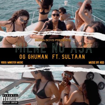 Og Ghuman Milne Nu Aja (feat. Sultaan)