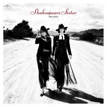 Shakespears Sister feat. Richard Hawley When She Finds You - Single Mix