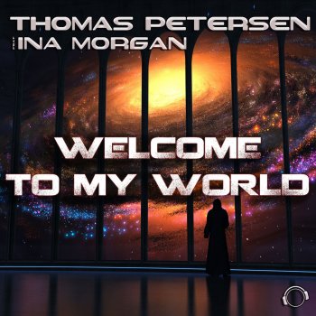 Thomas Petersen Welcome To My World (feat. Ina Morgan) [Radio Edit] - Radio Edit