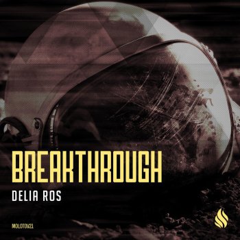 Delia Ros Breakthrough - Original Mix
